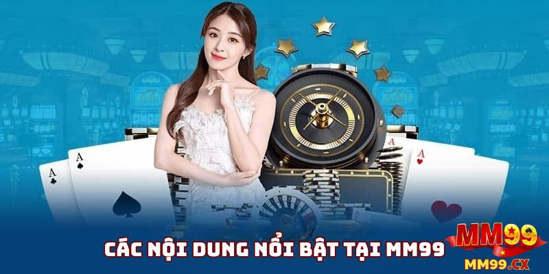 Sản phẩm cá cược đa dạng tại nhà cái MM99