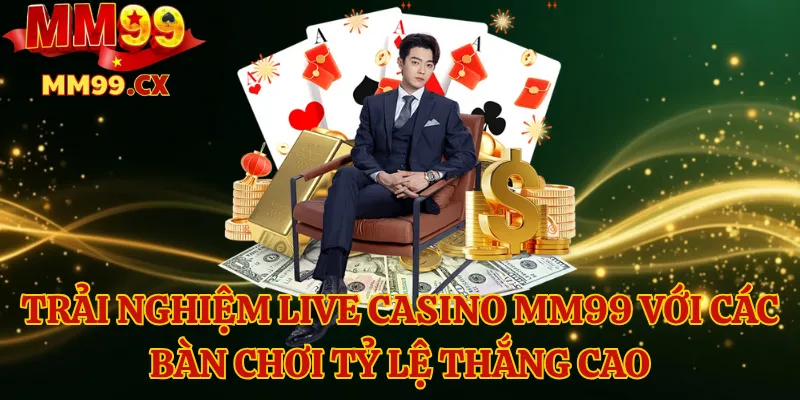 Live Casino MM99